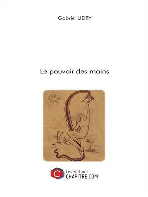 cover image of Le pouvoir des mains